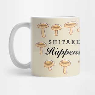 Shitake Happens Mug